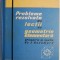 Probleme rezolvate din lectii de geometrie elementara geometrie in spatiu de J. Hadamard &ndash; D.I. Perepiolkin