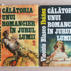 Călătoria unui romancier în jurul lumii (vol. 2, vol. 3) - Vicente Blasco Ibanez