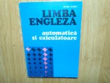 Cumpara ieftin LIMBA ENGLEZA AUTOMATICA SI CALCULATOARE-MIHAELA BLANDU