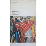 PRELUDII CRITICE-EUGEN SCHILERU-129401