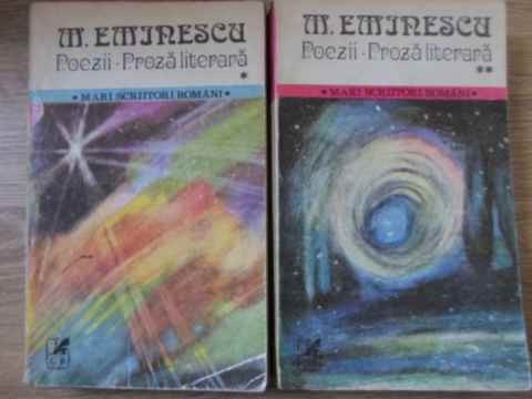 POEZII. PROZA LITERARA VOL.1-2-MIHAI EMINESCU-229599