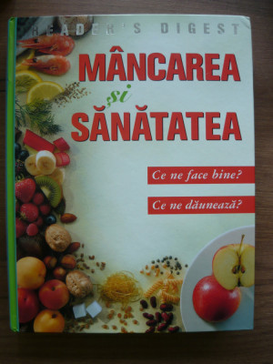 READER&amp;#039;S DIGEST - MANCAREA SI SANATATEA - 2005 foto