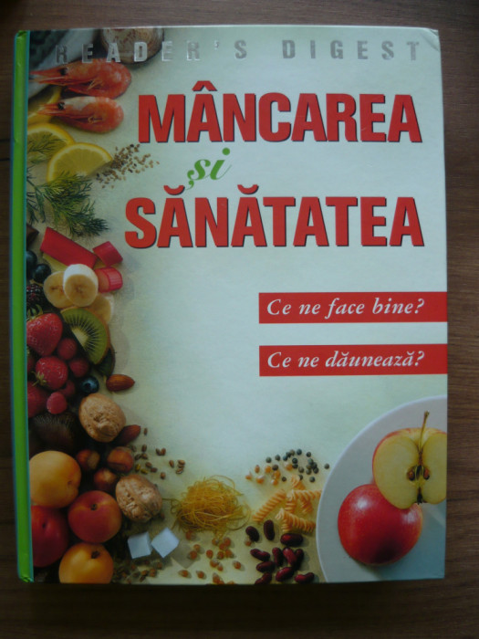 READER&#039;S DIGEST - MANCAREA SI SANATATEA - 2005