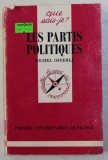 LES PARTIS POLITIQUES par MICHELLE OFFERLE , 1987