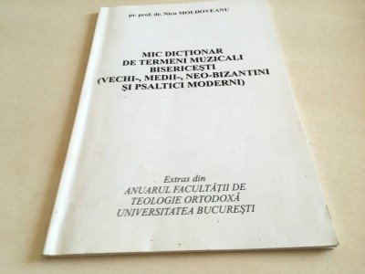 PR.PROF. NICU MOLDOVEANU, MIC DICTIONAR DE TERMENI MUZICALI BISERICESTI foto