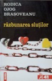 RAZBUNAREA SLUTILOR-RODICA OJOG-BRASOVEANU-279840