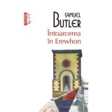 Intoarcerea in Erewhon (editie de buzunar) - Samuel Butler