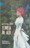 W. Collins - Femeia in alb