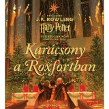 Kar&aacute;csony a Roxfortban - J. K. Rowling
