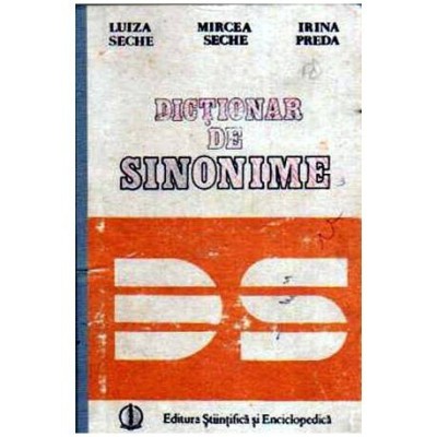 L. Seche, M. Seche, I. Preda - Dictionar de sinonime - 108007 foto