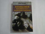 AVANGARDA ROMANEASCA SI COMPLEXUL PERIFERIEI - PAUL CERNAT