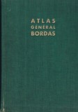 ATLAS GENERAL BORDAS - PIERRE SERRYN (LA FRANCE - LE MONDE)