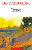 Tozgrec &ndash; Ioan Petru Culianu