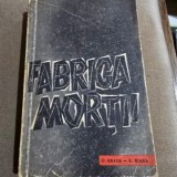 Ota Kraus - Fabrica mortii. O marturie despre Auschwitz