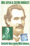Constantin Noica - "Omul Deplin Al Culturii Rom&acirc;nești" Constantin Noica Despre Mihail Eminescu, Caseta audio
