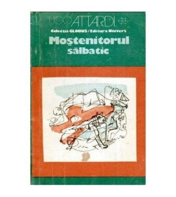 Ugo Attardi - Mostenitorul salbatic - 112472 foto