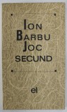 JOC SECUND de ION BARBU , 1966 * EDITIE BROSATA