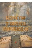 Despre timp si universul perpendicular - Marian Teletin