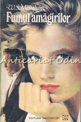 Fumul Amagirilor - W. S. Maugham foto