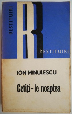 Cetiti-le noaptea &amp;ndash; Ion Minulescu foto