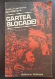 CARTEA BLOCADEI - Adamovici, Granin