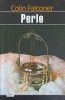 Perle de Colin Falconer, DEXON 2015, Roman, Paperback, 298 pagini