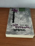 Vicente Blasco Ibanez - Casa blestemată. Intrusul