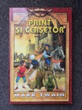 PRINT SI CERSETOR - Mark Twain (edit. Steaua Nordului)