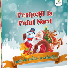 Peripetii la Polul Nord. Carte de colorat si activitati