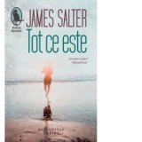 Tot ce este - Radu Paraschivescu, James Salter