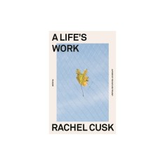 A Life's Work: On Becoming a Mother