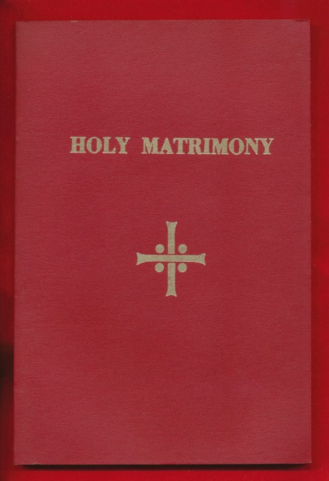 &quot;HOLY MATRIMONY (Slujba Cununiei, text paralel romana si engleza moderna&quot; 1972