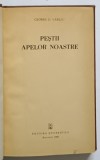 PESTII APELOR NOASTRE de GEROGE D. VASILIU , 1959