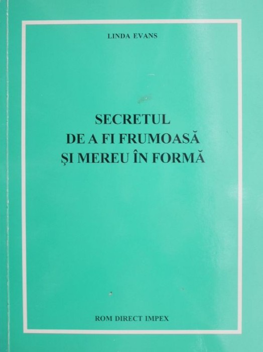 Secretul de a fi frumoasa si mereu in forma - Linda Evans