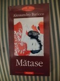 Alessandro Baricco Matase, 2003, Polirom