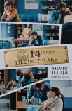 14 zile in izolare - 2020 - Silviu Iliuta (AR99), Bookzone