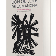 Don Quijote de la Mancha. Edicion Rae / Don Quixote de la Mancha. Rae