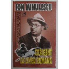 CORIGENT LA LIMBA ROMANA de ION MINULESCU , 2016