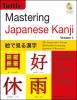 Mastering Japanese Kanji: (Jlpt Level N5) the Innovative Visual Method for Learning Japanese Characters (Audio CD Included)