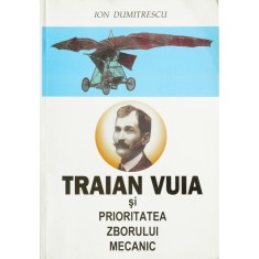 Ion Dumitrescu, Traian Vuia și prioritatea zborului mecanic