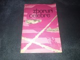CONSTANTIN C GHEORGHIU - ZBORURI CELEBRE