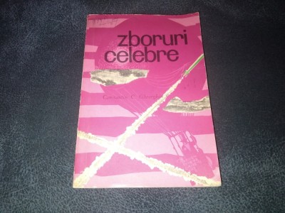 CONSTANTIN C GHEORGHIU - ZBORURI CELEBRE foto