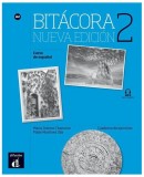 Bit&aacute;cora 2 - Cuaderno de ejercicios + MP3 (A2) (Nueva edici&oacute;n) - Paperback brosat - Maria Dolores Chamorro, Pablo Martinez Gila - Difusi&oacute;n