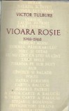 Cumpara ieftin Vioara rosie, 1948-1968 - Victor Tulbure
