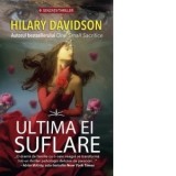 Ultima ei suflare - Hilary Davidson