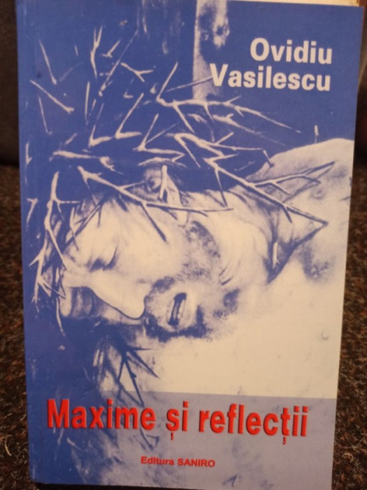 Ovidiu Vasilescu - Maxime si reflectii (2003)