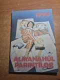 almanahul parintilor - din anul 1990 - pedagogie , educatie ,sfaturi