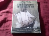 Bs3/u. Paul Chack - Marins a la bataille - Avions torpilleurs et voiliers au feu , 1938 Les Editions de France 121pag , ilustratii