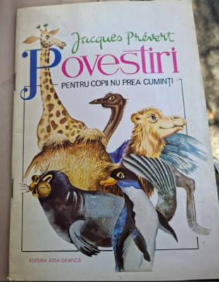 Jacques Prevert - Povestiri pentru copii nu prea cuminti foto