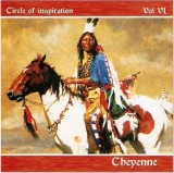 Cheyenne - (Vol VI) Circle Of Inspiration, CDr